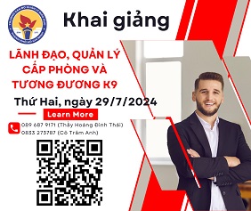 LỚP BỒI DƯỠNG ĐỐI VỚI LÃNH ĐẠO, QUẢN LÝ CẤP PHÒNG VÀ TƯƠNG ĐƯƠNG K9